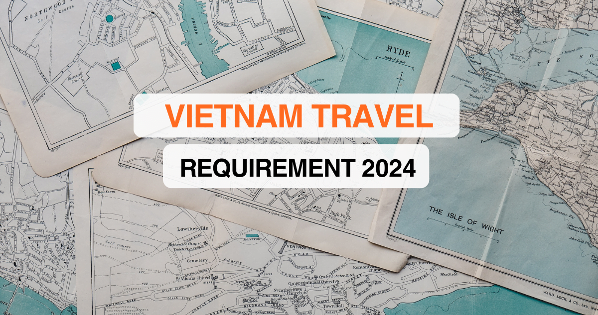 vietnam-travel-requirements-2024-2